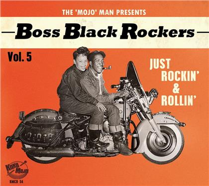 Boss Black Rockers - Vol. 5 - Just Rockin' & Rollin'