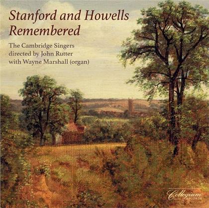 Sir Charles Villiers Stanford (1852-1924), Herbert Howells (1892-1983), John Rutter (*1945), Wayne Marshall & The Cambridge Singers - Stanford & Howells Remembered