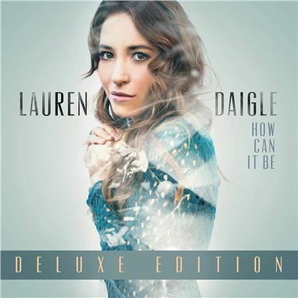 Lauren Daigle - How Can It Be (2020 Reissue, Deluxe Edition, LP)