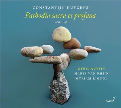 Cyril Auvity, Marie van Rhijn, Myriam Rignol & Constantijn Huygens - Pathodia Sacra E Profana