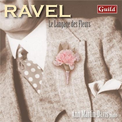 Maurice Ravel (1875-1937) & Ann Martin-Davis - Le Langage Des Fleurs