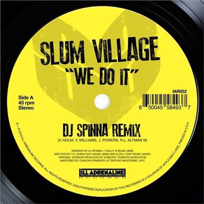 Slum Village - We Do It (DJ Spinna Remix) / We Do It (Jazz Spasti (7" Single)