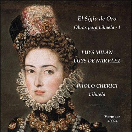Paolo Cherici, Luys Milan & Luys de Narváez - El Siglo De Oro