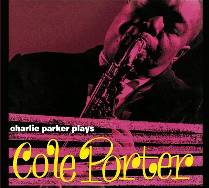 Charlie Parker - Plays Cole Porter (6 Bonustracks, 2020 Reissue)