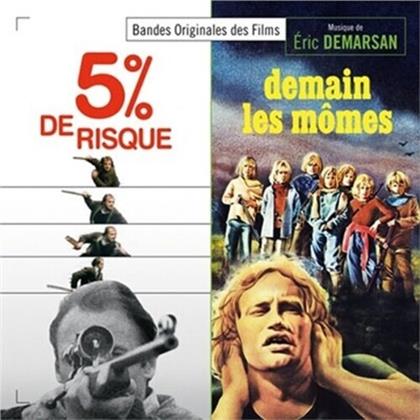 Eric Demarsan - 5% De Risque/Demain Les Momes