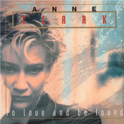 Anne Clark - To Love And Be Loved (2020 Reissue, LP)