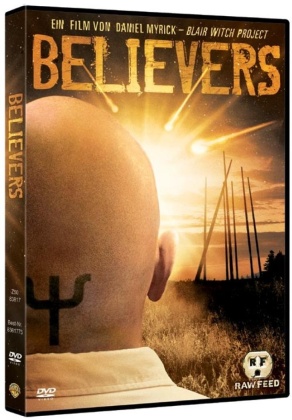 Believers - RAW FEED (2007)