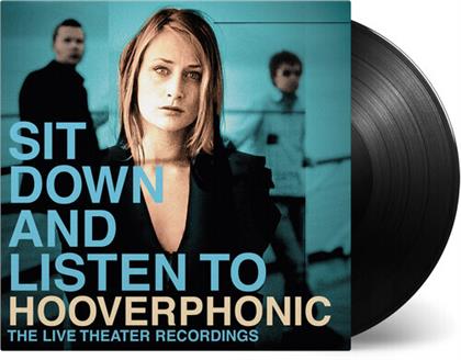 Hooverphonic - Sit Down And Listen To (2020 Reissue, Music On Vinyl, Gatefold, 2 LPs)