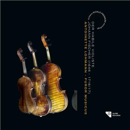 Antoinette Lohmann & Johann Caspar Ferdinand Fischer - Der Habile Violiste