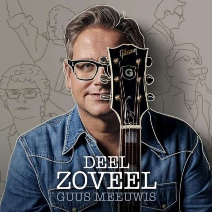 Guus Meeuwis - Deel Zoveel (3 Bonustracks)