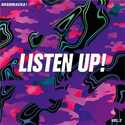 Bushwacka - Listen Up! Vol. 02 (2 12" Maxis)