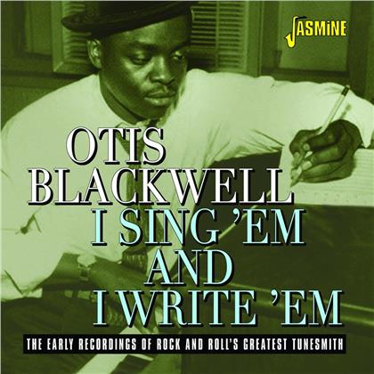 Otis Blackwell - I Sing 'Em And I Write - Early Recordings