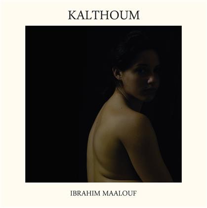 Ibrahim Maalouf - Kalthoum (2020 Reissue)