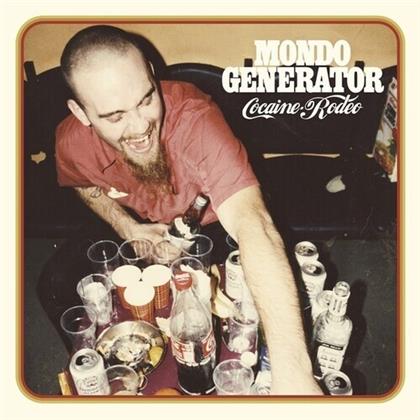 Mondo Generator (Nick Oliveri) - Cocaine Rodeo (2020 Reissue, Heavy Psych Sounds)