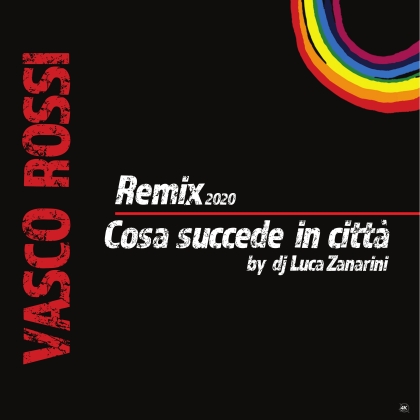 Vasco Rossi - Cosa Succede In Città (Remix 2020) (12" Maxi)