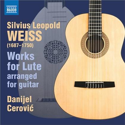 Silvius Leopold Weiss (1686-1750) & Danijel Cerovic - Works For Lute Arranged For Guitar