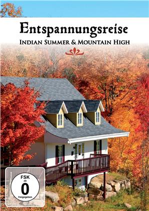 Entspannunsreise - Indian Summer & Mountain High