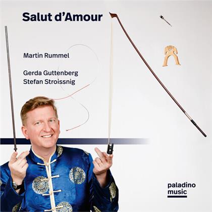 Gerda Guttenberg, Stefan Stroissnig & Martin Rummel - Salut D'amour
