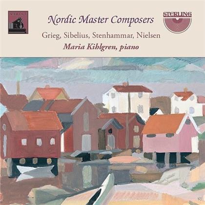 Edvard Grieg (1843-1907), Jean Sibelius (1865-1957), Wilhelm Stenhammar (1871-1927), Carl August Nielsen (1865-1931) & Maria Kihlgren - Nordic Master Composers