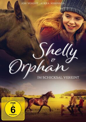 Shelly und Orphan - Im Schicksal vereint (2018)