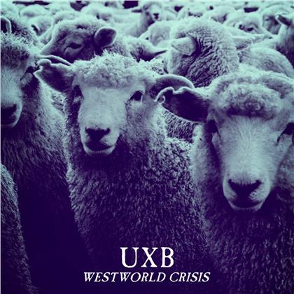 UXB - Westworld Crisis
