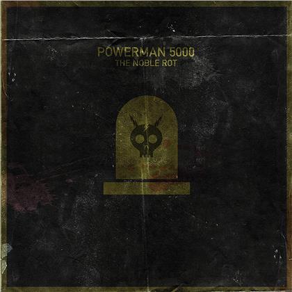 Powerman 5000 - Noble Rot