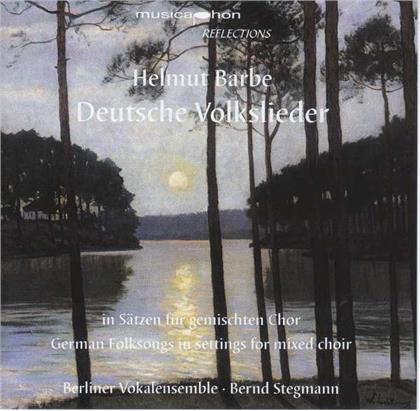 Berliner Vokalensemble, Helmut Barbe (*1927) & Bernd Stegmann - Deutsche Volkslieder