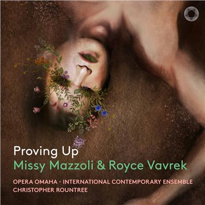 Opera Omaha, Missy Mazzoli & Royce Vavrek - Proving Up