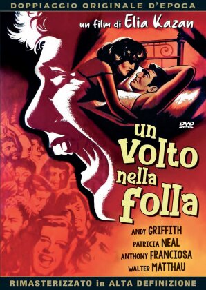 Un volto nella folla (1957) (Doppiaggio Originale D'epoca, HD-Remastered, n/b, Riedizione)