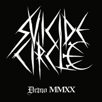 Suicide Circle - Demo MMXX (10" Maxi)