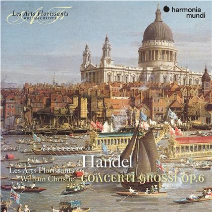 Les Arts Florissants, Georg Friedrich Händel (1685-1759) & William Christie - Concerti Grossi Op.6