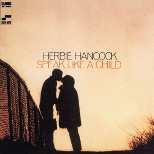 Herbie Hancock - Speak Like A Child (UHQCD, 2020 Reissue, Limited, Japan Edition)