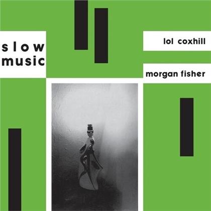 Fisher Morgan/Coxhill Lol - Slow Music + Bonus Tracks (2020 Reissue, Aguirre Records, LP)