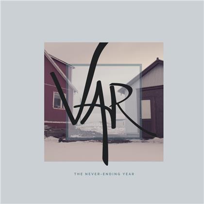 Var - The Never-Ending Year