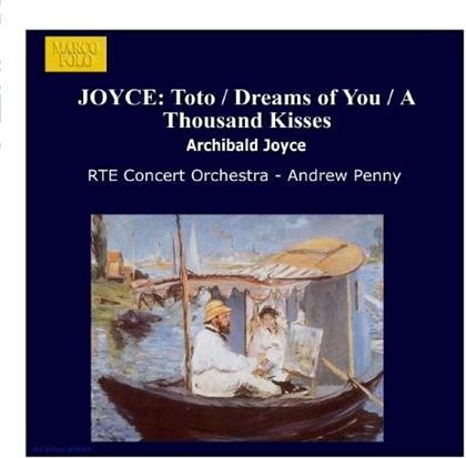 RTE Concert Orchestra, Archibald Joyce & Andrew Penny - Orchestral Works - Toto, Dreams of You, A Thousand Kisses