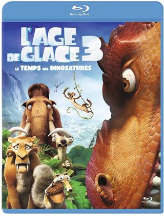 L'age de glace 3 - Le temps des dinosaures (2009)