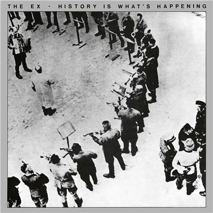EX - History Is What's Happening (LP)