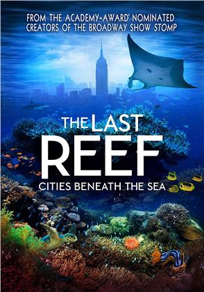 The Last Reef - Cities beneath the sea
