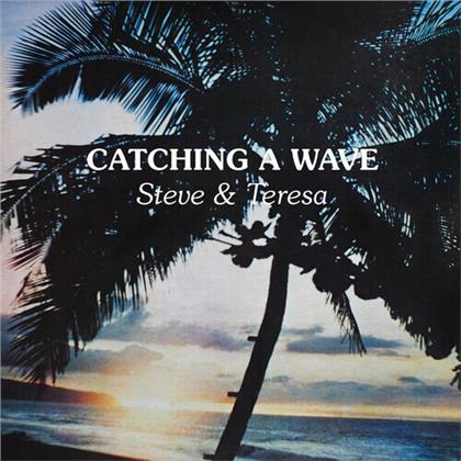 Steve & Teresa - Catching A Wave (Édition Limitée, Clear Vinyl, LP)