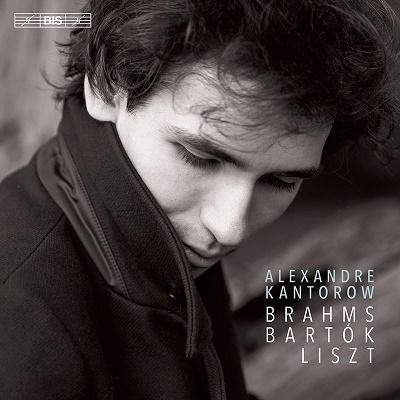 Johannes Brahms (1833-1897), Béla Bartók (1881-1945), Franz Liszt (1811-1886) & Alexandre Kantorow - Brahms Bartok & Liszt (Hybrid SACD)