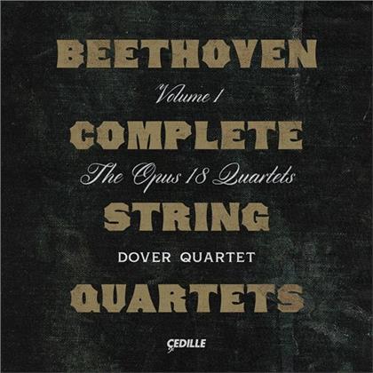 Dover Quartet & Ludwig van Beethoven (1770-1827) - Complete String Quartets 1 - The Opus 18 Quartets