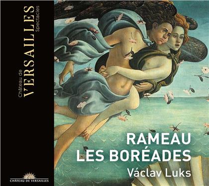 Collegium 1704, Jean-Philippe Rameau (1683-1764) & Vaclav Luks - Les Boreades