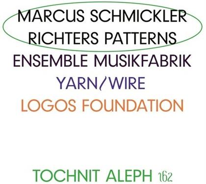Marcus Schmickler - Richters Patterns