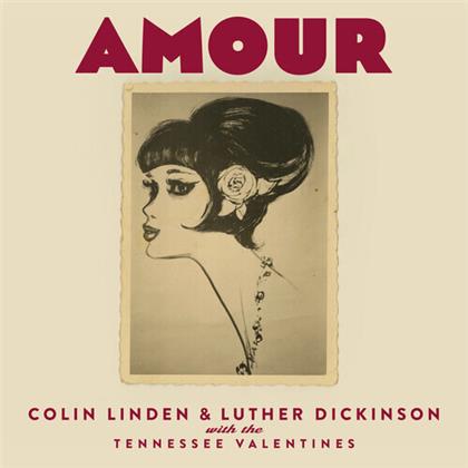 Colin Linden & Luther Dickinson - Amour (LP)
