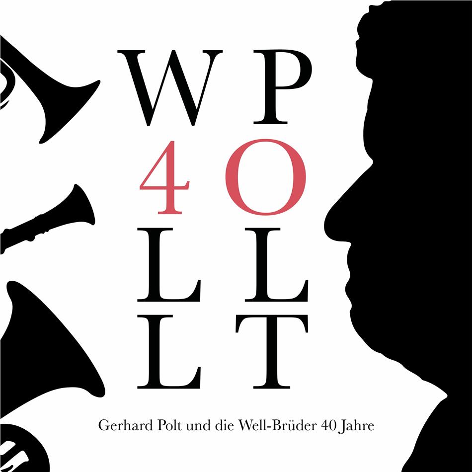 Gerhard Polt & Die Well-Brüder - 40 Jahre (Limitiert, Numeriert, LP)