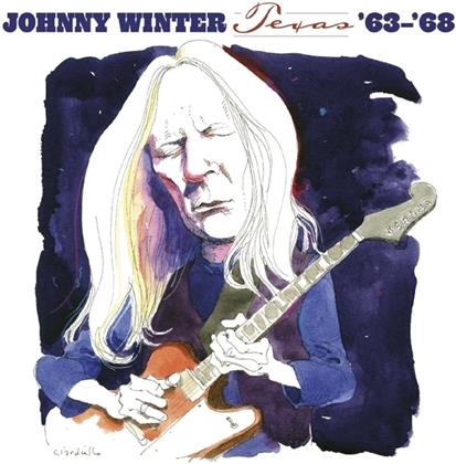 Johnny Winter - Texas '63-'68 (Digipack, 2 CDs)