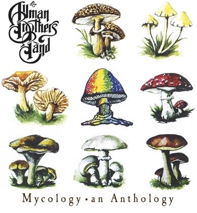 The Allman Brothers Band - Mycology - An Anthology (2020 Reissue, Music On CD)