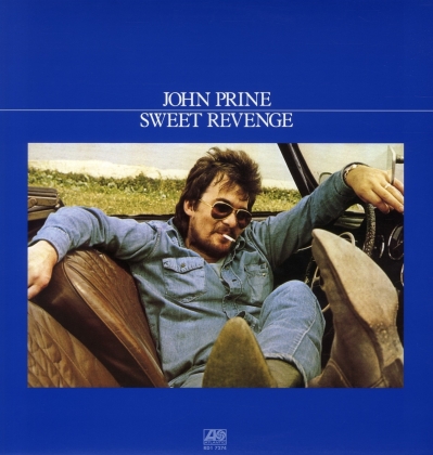 John Prine - Sweet Revenge (2020 Reissue, Rhino, LP)