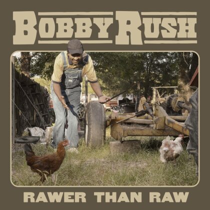 Bobby Rush - Rawer Than Raw (LP)