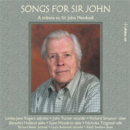 Sir John Manduell, Lesley-Jane Rogers, John Turner, Richard Simpson & Benedict Holland - Songs For Sir John